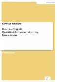 Benchmarking als Qualitätssicherungsverfahren im Krankenhaus (eBook, PDF)