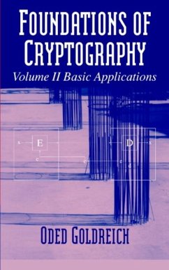 Foundations of Cryptography: Volume 2, Basic Applications (eBook, PDF) - Goldreich, Oded