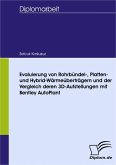 Evaluierung von Rohrbündel-, Platten- und Hybrid-Wärmeüberträgern und der Vergleich deren 3D-Aufstellungen mit Bentley AutoPlant (eBook, PDF)