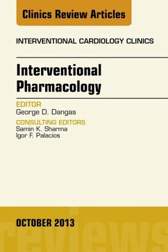 Cover Interventional Pharmacology, An issue of Interventional Cardiology Clinics (eBook, ePUB)