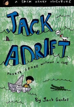 Jack Adrift: Fourth Grade Without a Clue (eBook, ePUB) - Gantos, Jack