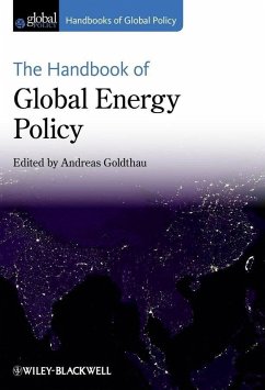 The Handbook of Global Energy Policy (eBook, PDF)