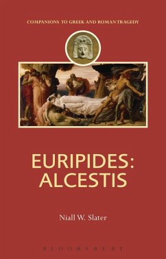 Euripides: Alcestis (eBook, ePUB) - Slater, Niall W.