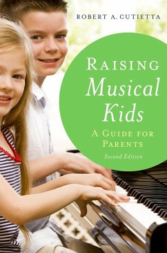 Raising Musical Kids (eBook, PDF) - Cutietta, Robert A.