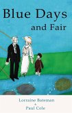 Blue Days and Fair (eBook, ePUB)