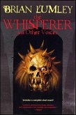 The Whisperer and Other Voices (eBook, ePUB) The Whisperer and Other Voices (eBook, ePUB)
