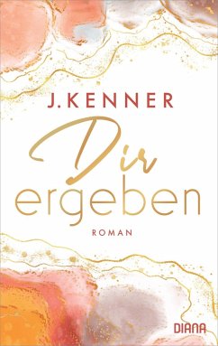 Dir ergeben / Stark Bd.2 (eBook, ePUB) - Kenner, J.
