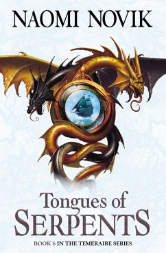 Tongues of Serpents (eBook, ePUB) - Novik, Naomi