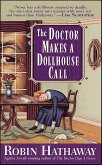 The Doctor Makes a Dollhouse Call (eBook, ePUB)