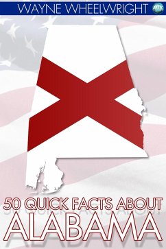 Cover 50 Quick Facts about Alabama (eBook, ePUB)