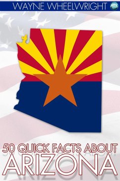 Cover 50 Quick Facts about Arizona (eBook, ePUB)