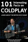 101 Interesting Facts on Coldplay (eBook, ePUB)