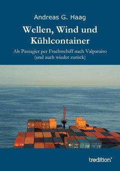 Wellen, Wind und Kühlcontainer (eBook, ePUB) - Haag, Andreas G.