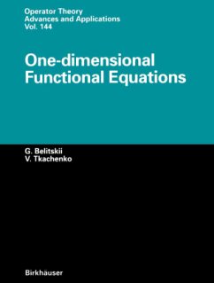 One-dimensional Functional Equations - Belitskii, Genrich;Tkachenko, Vadim