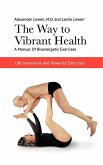 The Way to Vibrant Health (eBook, ePUB)