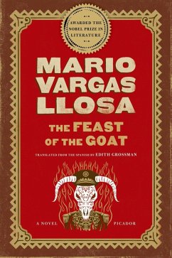 The Feast of the Goat (eBook, ePUB) - Vargas Llosa, Mario