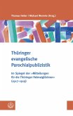 Thüringer evangelische Parochialpublizistik (eBook, PDF)