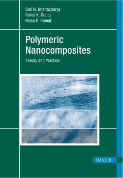 Polymeric Nanocomposites (eBook, PDF) - Bhattacharya, Sati N.; Kamal, Musa R.; Gupta, Rahul K.