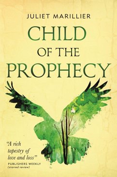 Child of the Prophecy (eBook, ePUB) - Marillier, Juliet