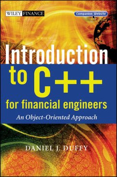 Introduction to C++ for Financial Engineers (eBook, ePUB) - Duffy, Daniel J.
