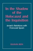 In the Shadow of the Holocaust and the Inquisition (eBook, PDF)