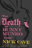 The Death of Bunny Munro (eBook, ePUB)