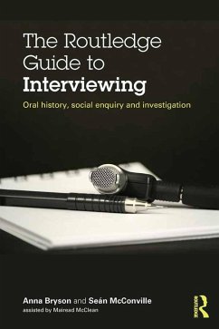 The Routledge Guide to Interviewing (eBook, PDF) - Mcconville, Sean; Bryson, Anna
