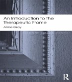 An Introduction to the Therapeutic Frame (eBook, ePUB)