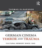 German Cinema - Terror and Trauma (eBook, ePUB)