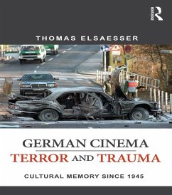 German Cinema - Terror and Trauma (eBook, ePUB) - Elsaesser, Thomas
