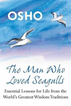 The Man Who Loved Seagulls (eBook, ePUB) - Osho
