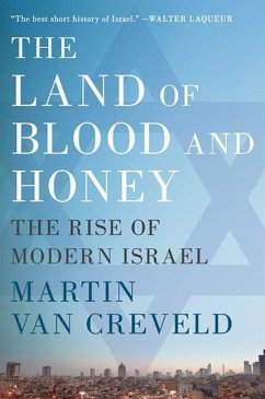 The Land of Blood and Honey (eBook, ePUB) - Creveld, Martin Van