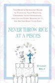 Never Throw Rice at a Pisces (eBook, ePUB)