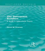 The Delinquent Solution (Routledge Revivals) (eBook, ePUB)