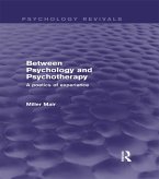 Between Psychology and Psychotherapy (Psychology Revivals) (eBook, PDF)