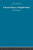 A Social History of English Music (eBook, ePUB) A Social History of English Music (eBook, ePUB)