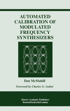 Automated Calibration of Modulated Frequency Synthesizers - McMahill, Dan