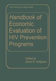 Handbook of Economic Evaluation of HIV Prevention Programs Handbook of Economic Evaluation of HIV Prevention Programs