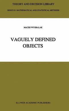Vaguely Defined Objects - Wygralak, M.