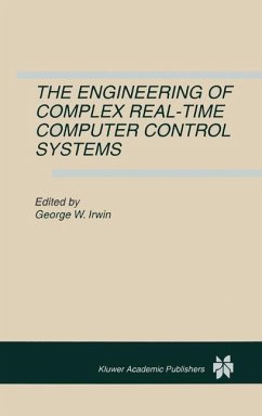 The Engineering of Complex Real-Time Computer Control Systems