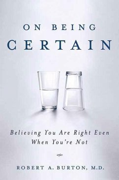 On Being Certain (eBook, ePUB) - Burton, Robert A.