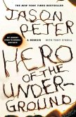Hero of the Underground (eBook, ePUB)