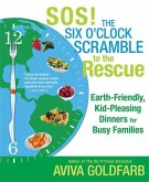 SOS! The Six O'Clock Scramble to the Rescue (eBook, ePUB)