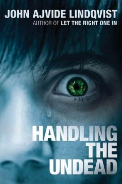 Handling the Undead (eBook, ePUB) - Lindqvist, John Ajvide