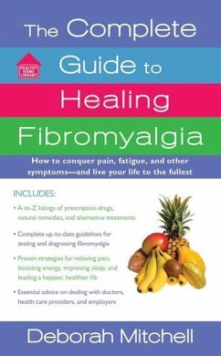 The Complete Guide to Healing Fibromyalgia (eBook, ePUB) - Mitchell, Deborah