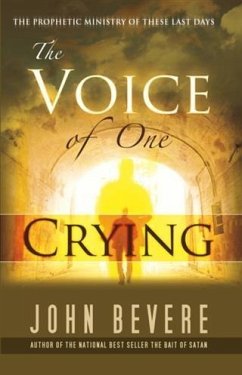 Voice of One Crying (eBook, ePUB) - Bevere, John