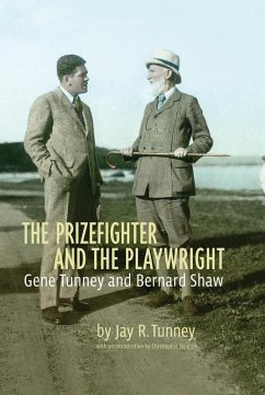 The Prizefighter and the Playwright (eBook, ePUB) - Tunney, Jay