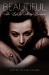 Beautiful: The Life of Hedy Lamarr... - Bild 1