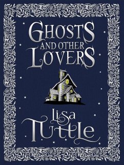 Cover Ghosts and Other Lovers: A Short Story Collection (eBook, ePUB)
