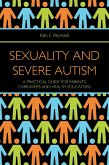 Sexuality and Severe Autism (eBook, ePUB)